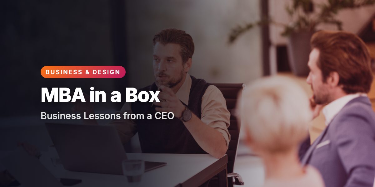 MBA in a Box: Business Lessons from a CEO