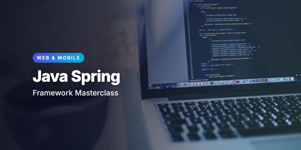 Java Spring Framework Masterclass