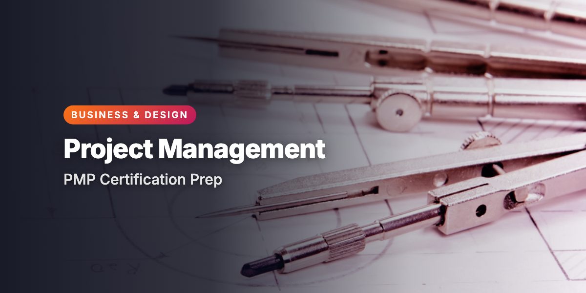 Project Management Professional (PMP)® Certification Prep